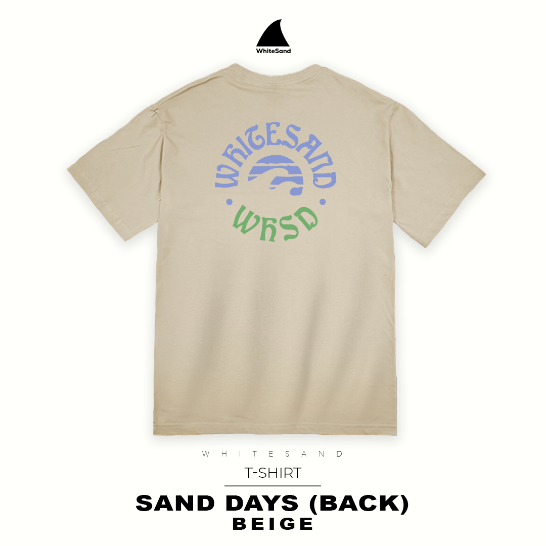 T-SHIRT SAND DAYS