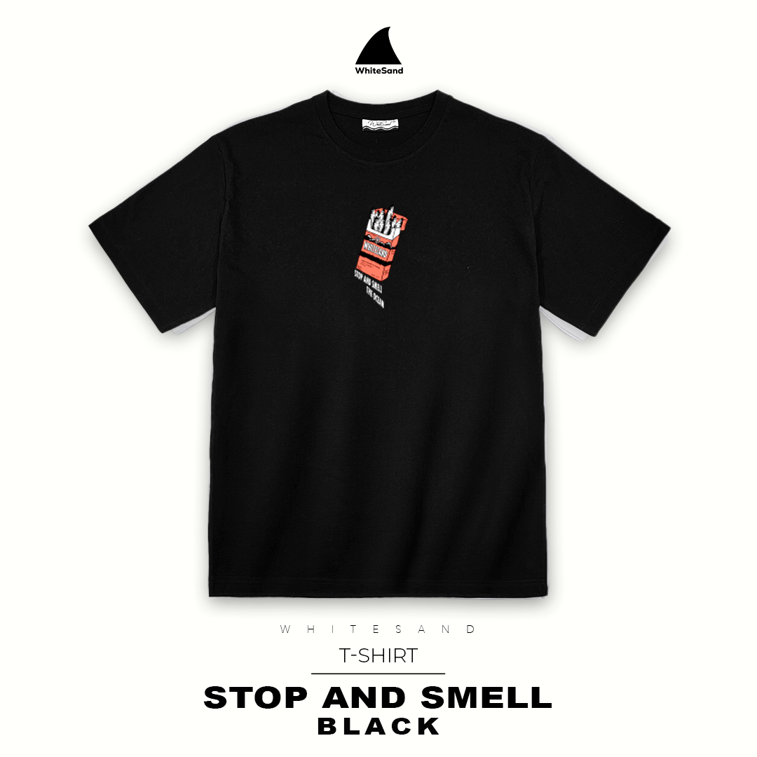 T-SHIRT STOP AND SMELL