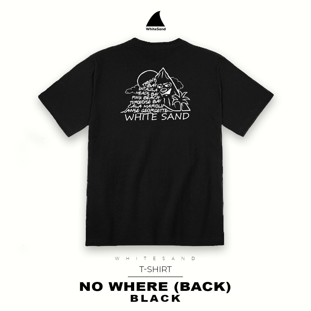 T-SHIRT NO WHERE