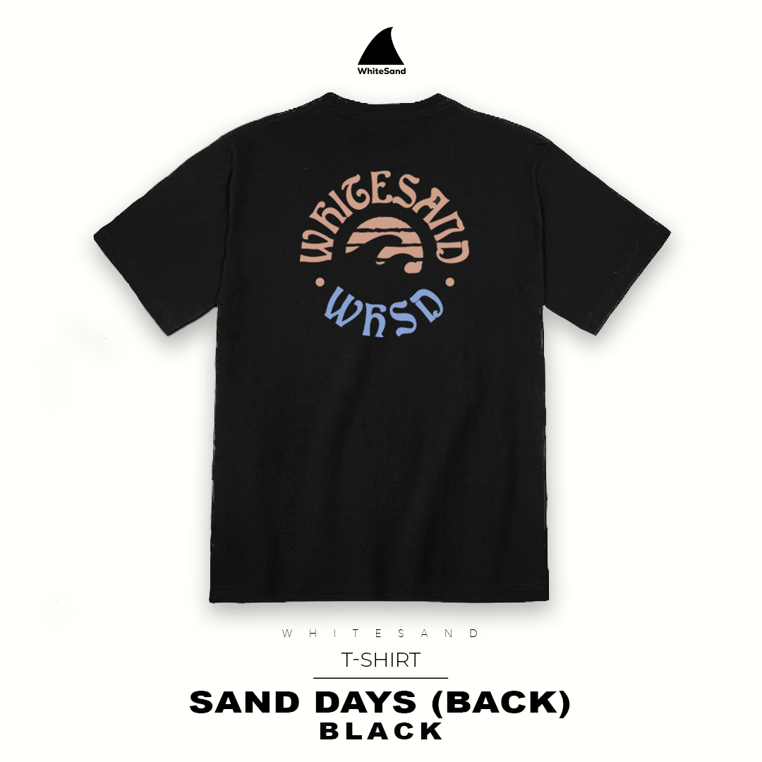 T-SHIRT SAND DAYS
