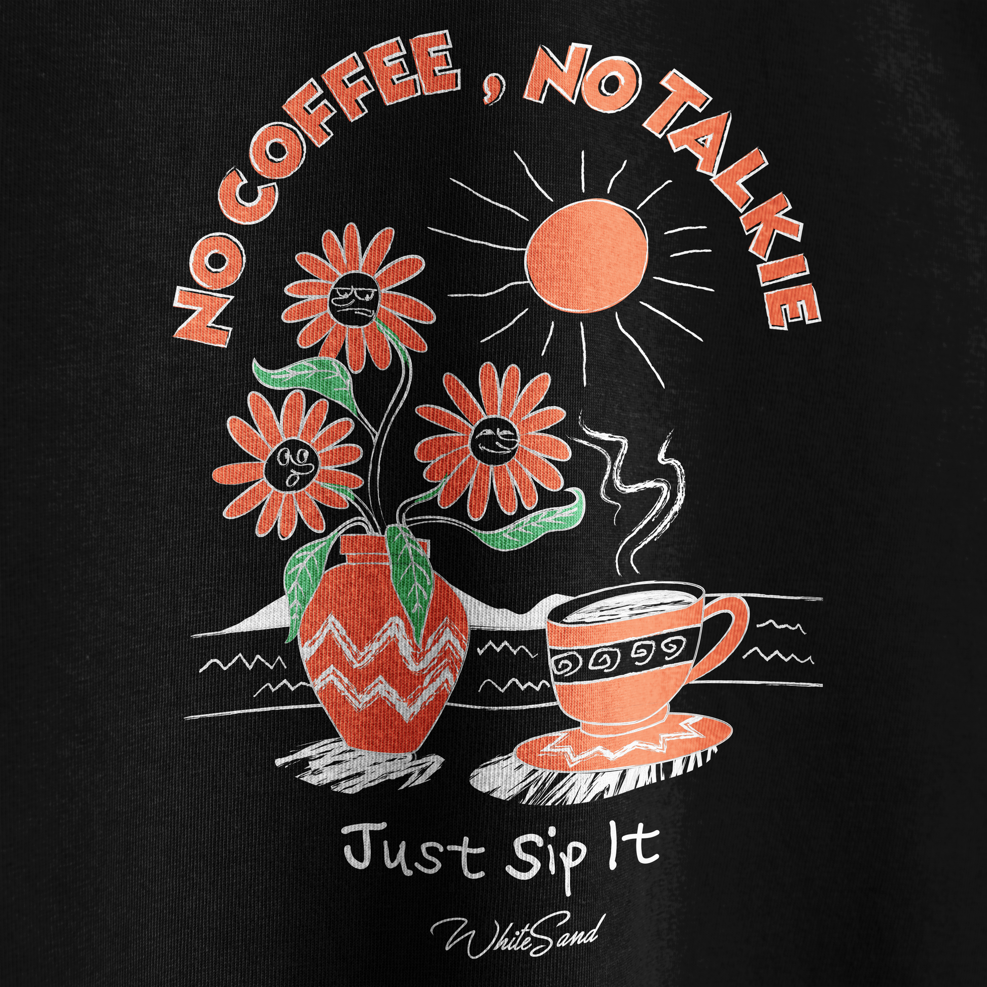 T-SHIRT NO COFFEE