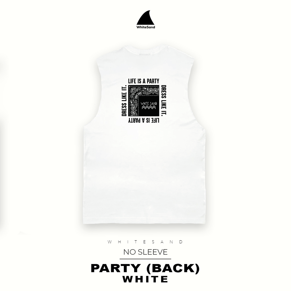 NO SLEEVE PARTY