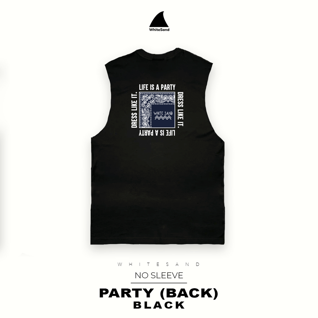 NO SLEEVE PARTY
