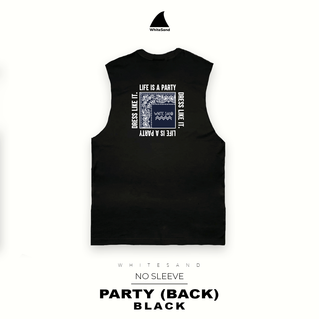 NO SLEEVE PARTY