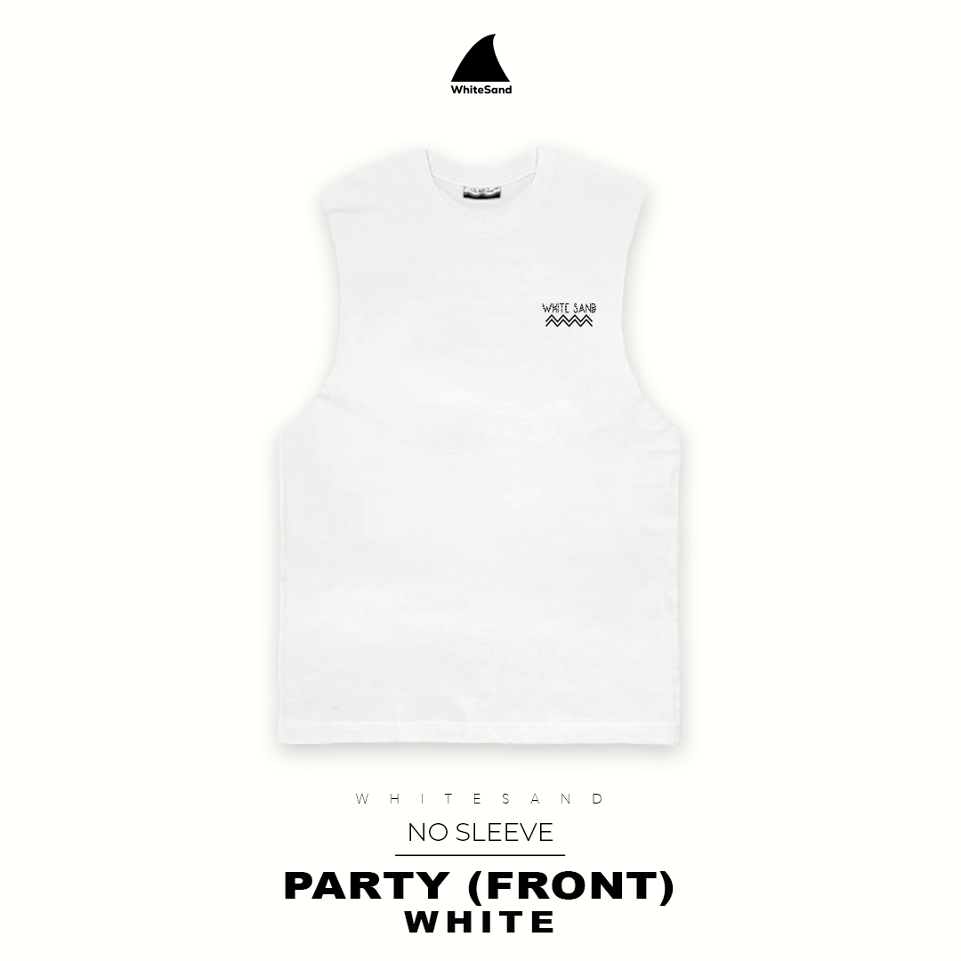 NO SLEEVE PARTY