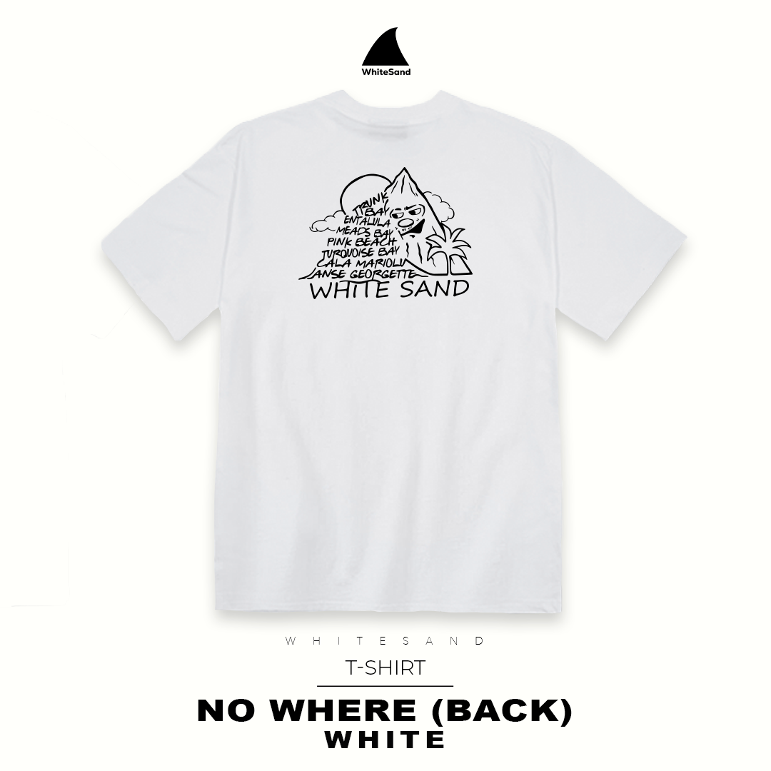 T-SHIRT NO WHERE